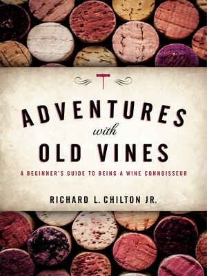 cover image of Adventures with Old Vines